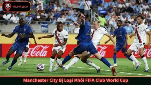 Manchester City Bị Loại Khỏi FIFA Club World Cup, Al-Hilal Gây Sốc