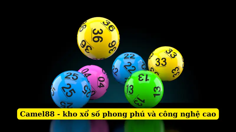 Camel88 - kho xổ số phong phú và công nghệ cao